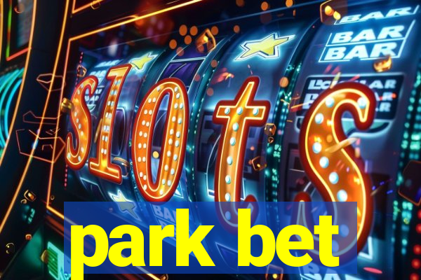 park bet