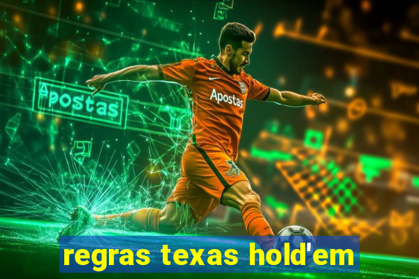 regras texas hold'em