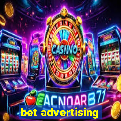 bet advertising