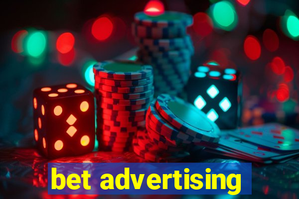 bet advertising