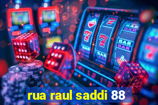 rua raul saddi 88