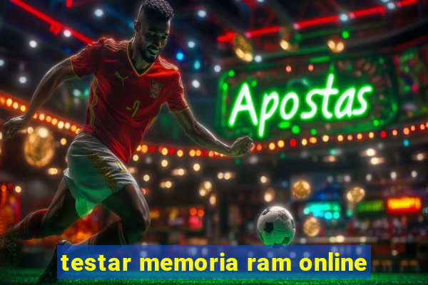 testar memoria ram online