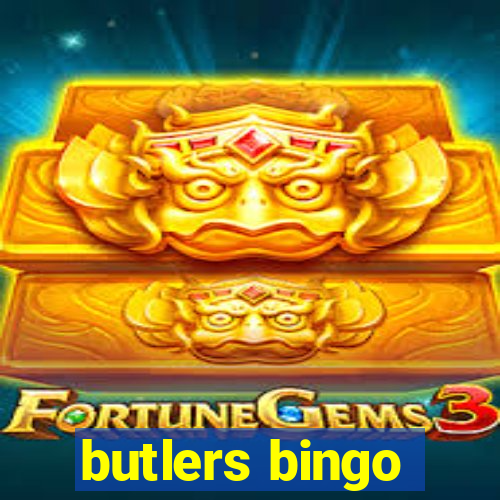 butlers bingo