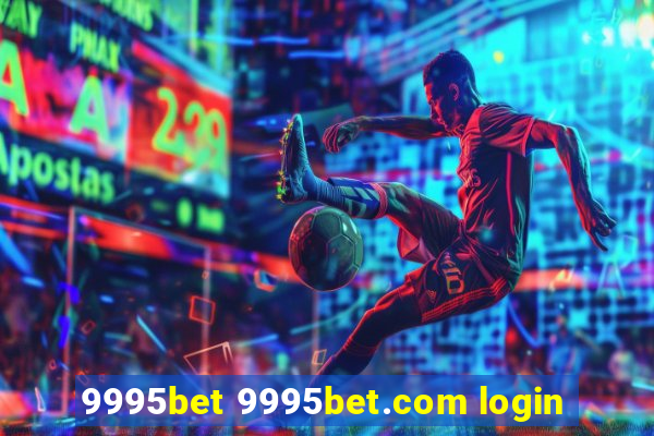 9995bet 9995bet.com login