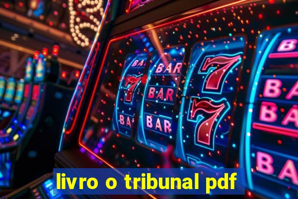 livro o tribunal pdf