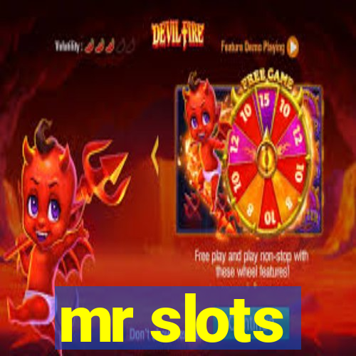 mr slots