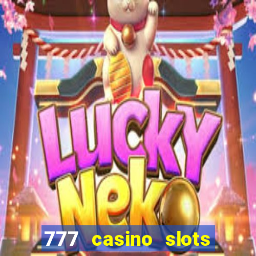 777 casino slots and roulette