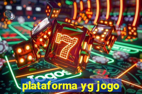 plataforma yg jogo