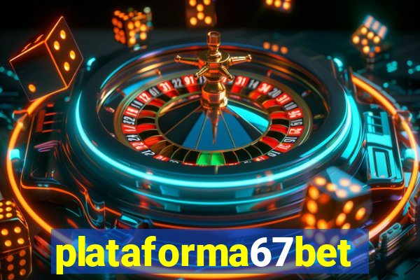 plataforma67bet.com