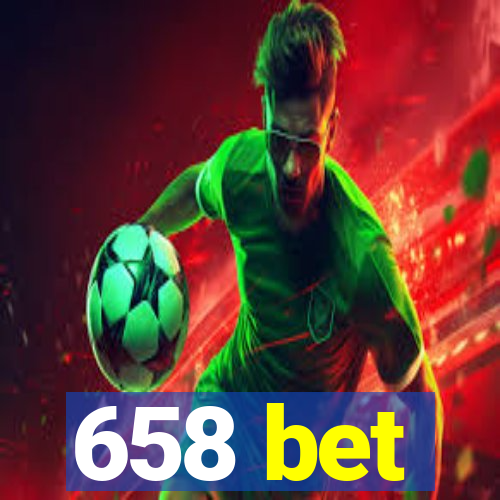 658 bet