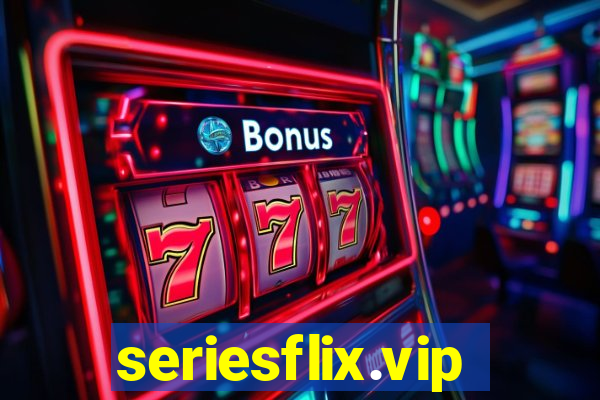 seriesflix.vip