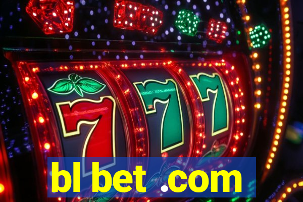 bl bet .com