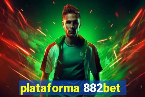 plataforma 882bet