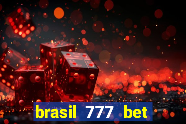 brasil 777 bet como jogar