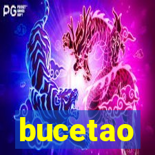 bucetao