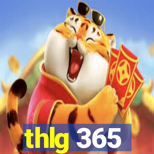 thlg 365