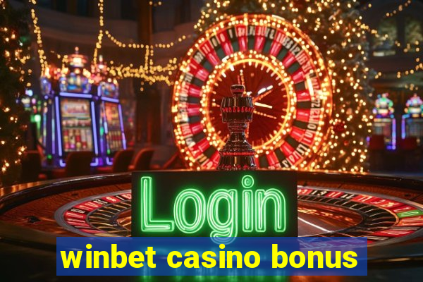 winbet casino bonus