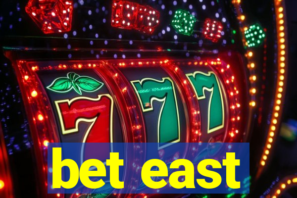 bet east