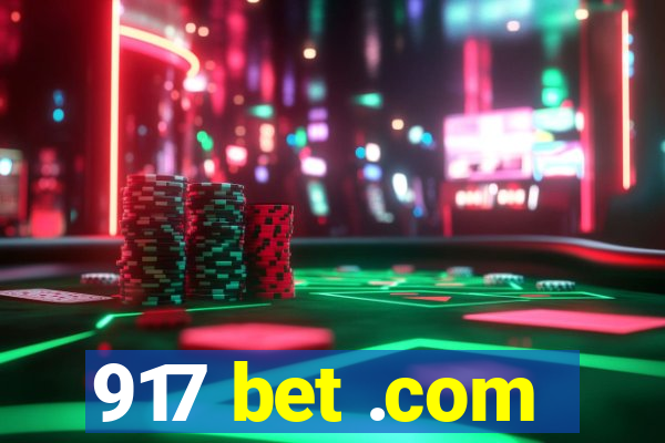 917 bet .com