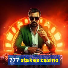 777 stakes casino