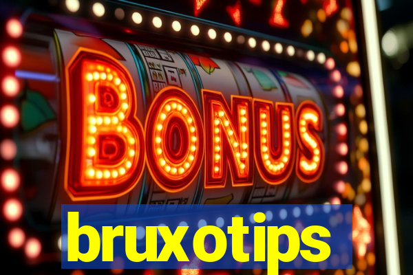 bruxotips