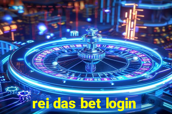 rei das bet login