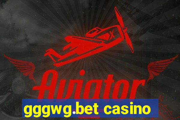 gggwg.bet casino