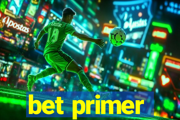 bet primer