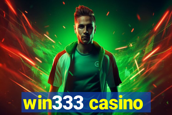 win333 casino