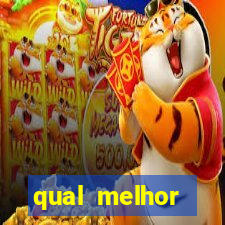 qual melhor plataforma de jogo do tigre