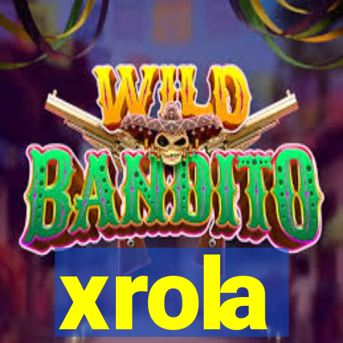 xrola