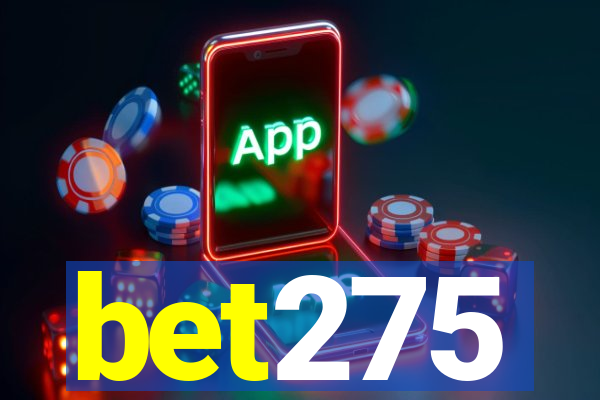 bet275