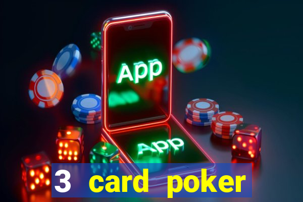 3 card poker casino online