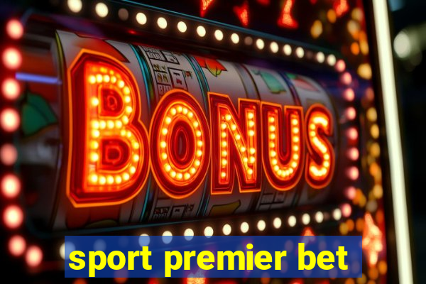 sport premier bet