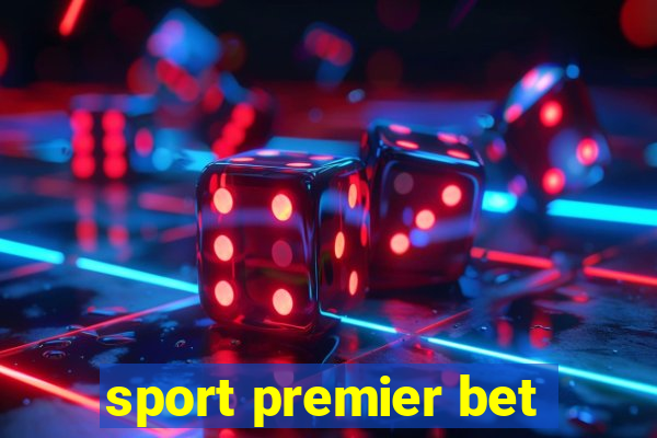 sport premier bet