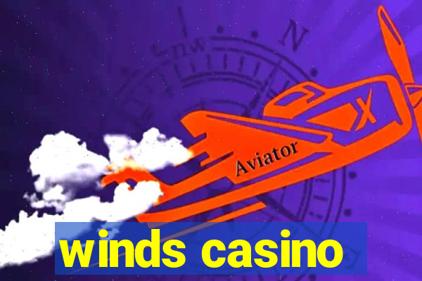 winds casino