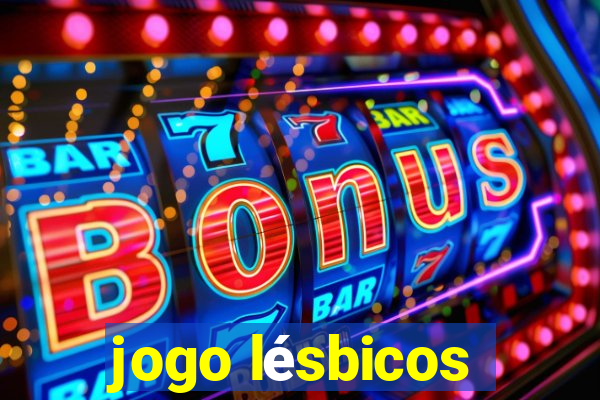 jogo lésbicos