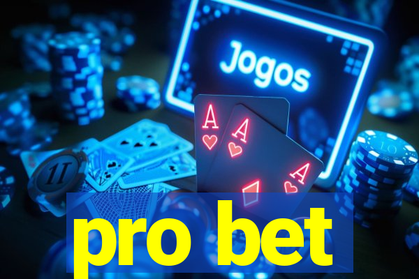 pro bet