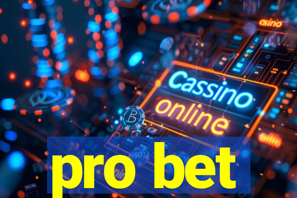 pro bet