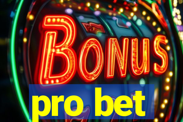 pro bet