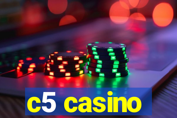 c5 casino