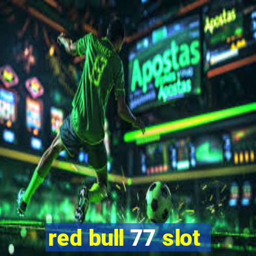 red bull 77 slot