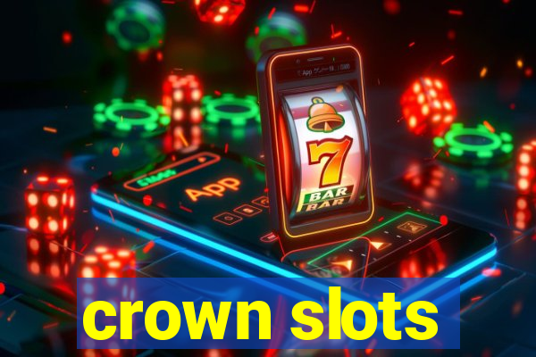 crown slots