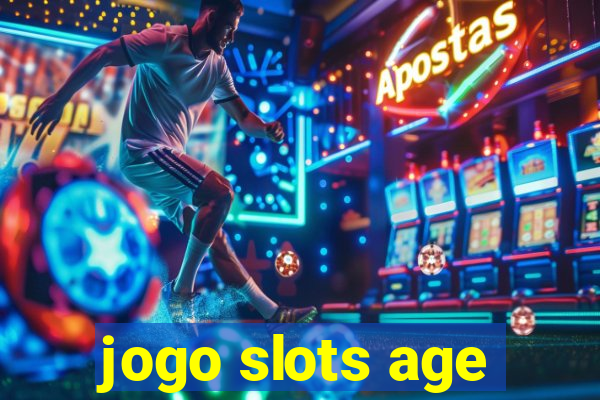 jogo slots age