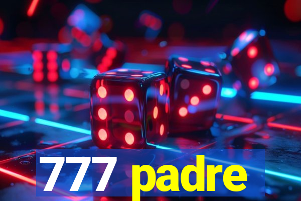 777 padre