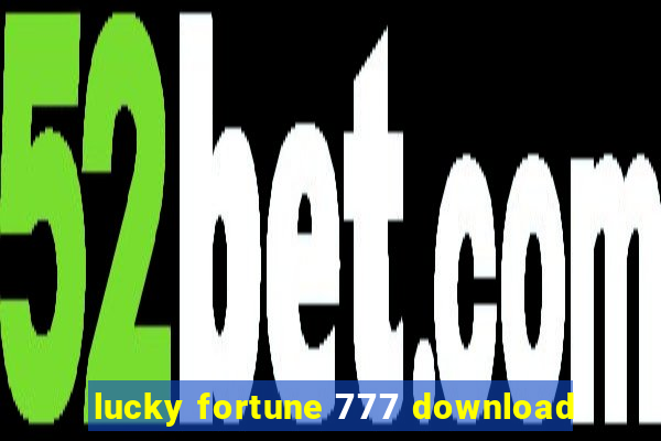 lucky fortune 777 download