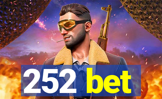 252 bet