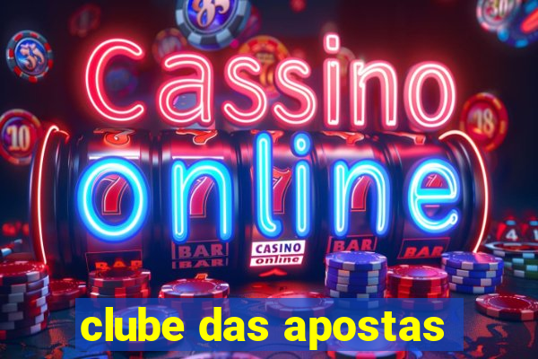 clube das apostas