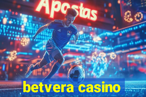 betvera casino