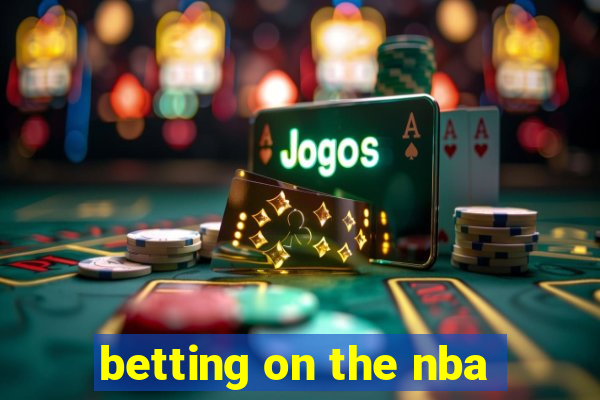 betting on the nba